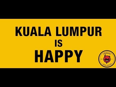 Kuala Lumpur is Happy! (Pharrell Williams - Happy)