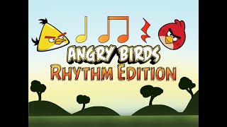 Angry Birds Rhythm Playalong