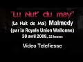 interpr�tation: royale union wallonne. malmedy 30 avril 2008, dans la nuit du 1er mai. chanson �crite en wallon 