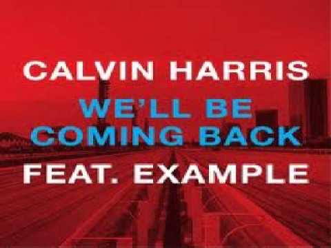 Calvin Harris feat. Example vs Deejay Reggaeton Remix - We'll Be Coming Back