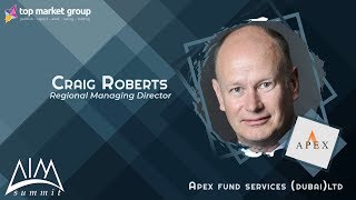 Craig Roberts - Regional Managing Director - Apex Fund Services (Group) Ltd at AIM Summit 2019