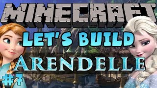 Minecraft Let's Build - Disney Frozen's Arendelle - #7