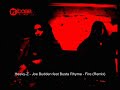 Heavy-Z - Joe Budden feat Busta Rhymes - Fire (Remix) Heavy-Z - Joe Budden feat Busta Rhymes - Fire (Remix)