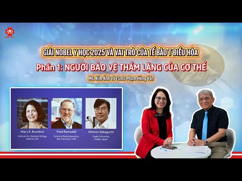 Giải Nobel Y học 2025 và Vai trò của Tế bào T điều...