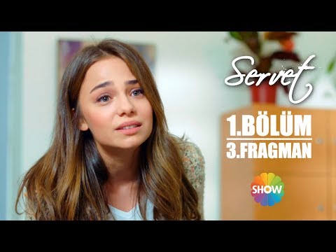 Servet 1. Bölüm 3. Fragmanı                                                                                                                                                                                                                               
