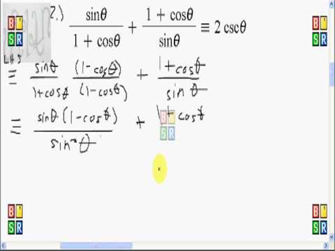 Identities - This lesson proves three relatively easy trigonometric identities. In each proof, the step-by-step method is shown.