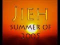 Jieh Summer 2005