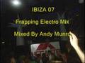 IBIZA 07 Frapping Electro Mixed By Andy Munro