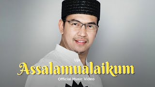 Uje (Jefri Al Buchori) - Assalamualaikum (Official Music Video)