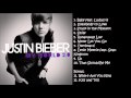 Justin Bieber - My World 2.0 SONGS