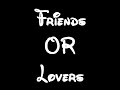 friends or lovers joshley episode 4