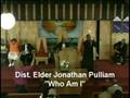 Elder Jonathan Pulliam preaching - Who Am I