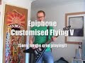 Epiphone Customised Flying V demonstration