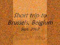 Short visit to Brussels, Belgium 2007