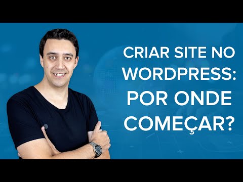 CRIAR SITE e Blog com WORDPRESS - Como Começar e Quais Cursos Fazer?