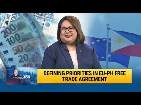 EU–PH Free Trade Agreement: What's at stake? | Dr. Diana Edralin | Business 360
