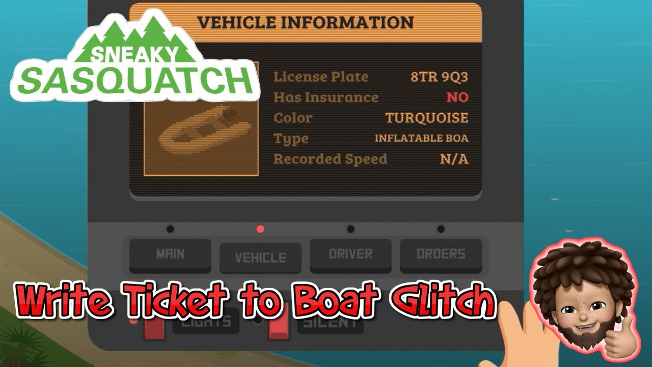 Sneaky Sasquatch - Write ticket to Boat Glitch