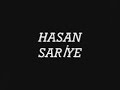rüzgar ilhan şeşen bana esmeyi anlat hasan-sariye
