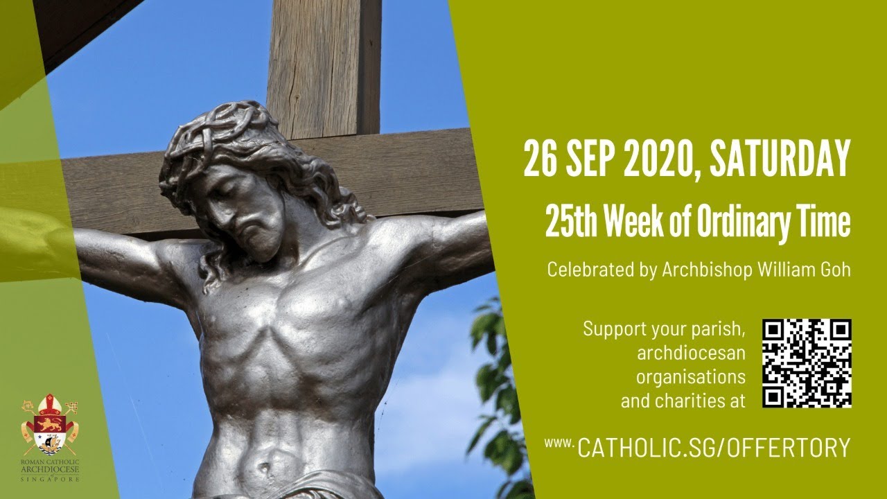 Catholic Mass Saturday 26th September 2020 Today Online – 25th Week of Ordinary Time