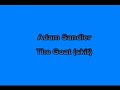 Adam Sandler - The Goat Adam Sandler - The Goat