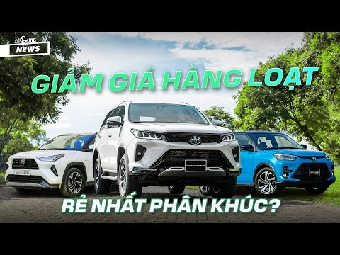 TOYOTA GIẢM GIÁ MẠNH: Yaris Cross, Raize và Fortuner 