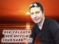 ASK YALANSA...!!! HER MEVS?M SONBAHAR