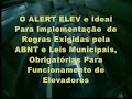 AP VIDEO DEMOSTRATIVO DO ALERT ELEV.wmv AP VIDEO DEMOSTRATIVO DO ALERT ELEV.wmv