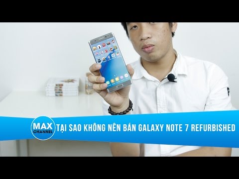 Samsung Galaxy Note 7 Refurbished khó về Việt Nam với giá 11 triệu