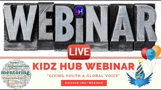 KiDz HuB Webinar 3.16.2018
