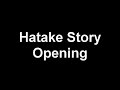 Hatake Story Opening