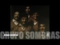 Grupo Sombras - Buscandote Entre Los Rosales Grupo Sombras - Buscandote Entre Los Rosales