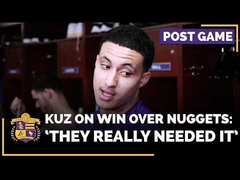 Video: Kyle Kuzma Is Happy With Win Over Denver Nuggets Because 'They Really Needed It'