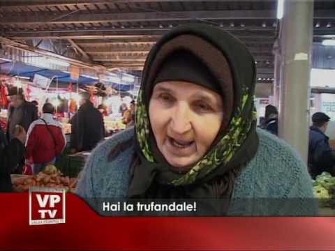 Hai la trufandale!
