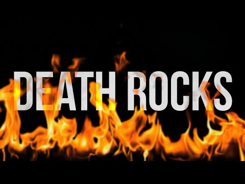Death rocks