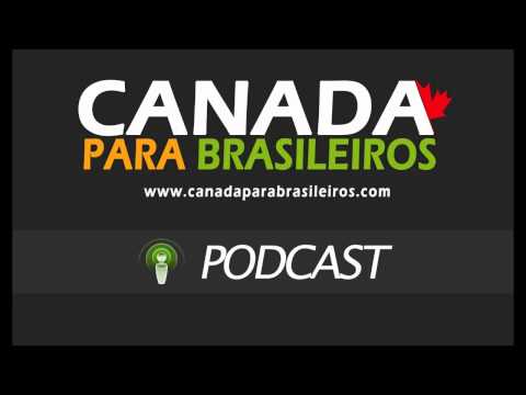 PODCAST 16 - Canadá - Perguntas e Respostas sobre Imigração, frio e estudar no canada