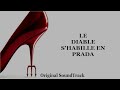 Le Diable s'habille en Prada - OST