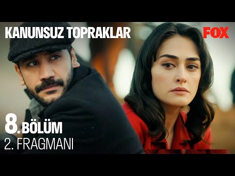 Kanunsuz Topraklar 8. Bölüm 2. Fragmanı                                                                                                                                                                                                                   