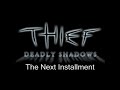 Thief - And the prophecy continues
