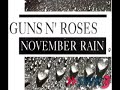 November Rain  -  Guns n\