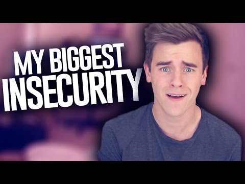 My Biggest Insecurity