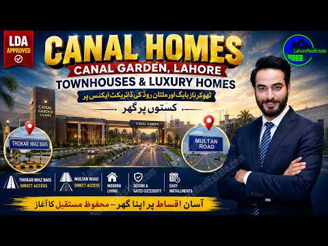 Canal Homes Lahore Townhouses | 5 Lacs Down Payment LDA Approved On 4 Year Installment Plan 2026 Canal Homes Lahore Townhouses | 5 Lacs Down Payment LDA Approved On 4 Year Installment Plan 2026