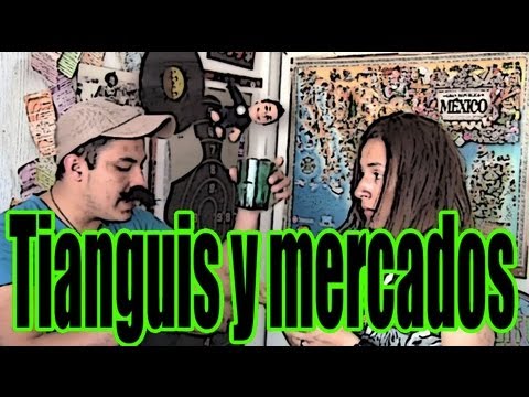 Tianguis y Mercados - Luisito Rey Video