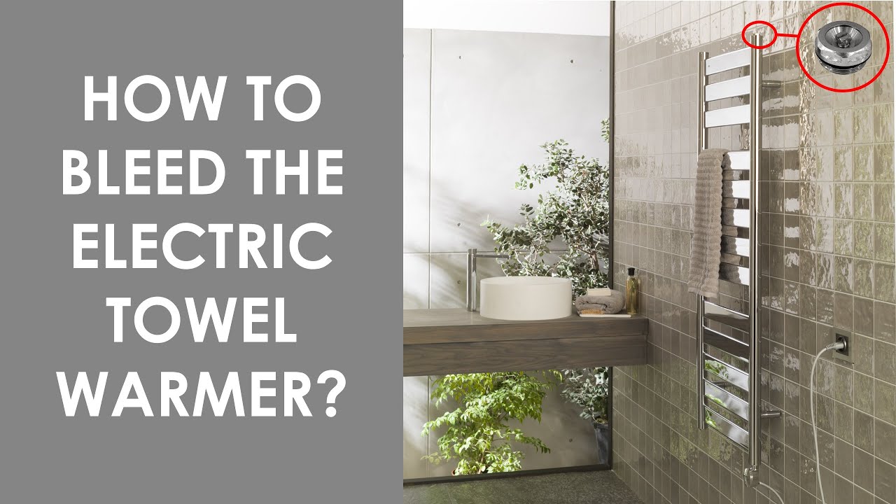 How to bleed an electric heated towel rail Noken