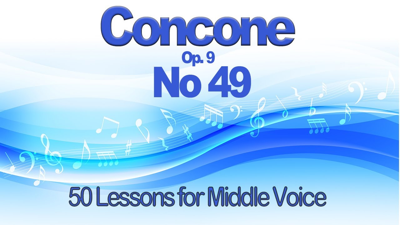 Concone Lesson 49 with Variations for Middle Voice - Key Bb. Suitable for Mezzo  or Baritone Voice