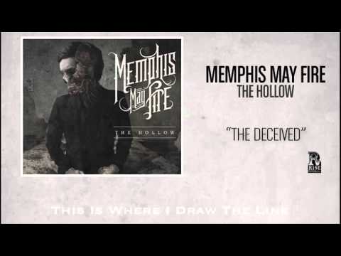 The Deceived - Memphis May Fire