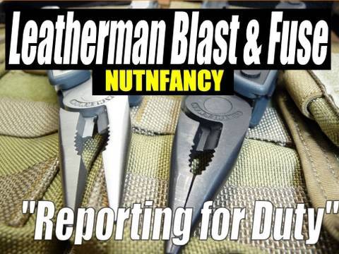 Leatherman Blast & Fuse: Reporting for Duty