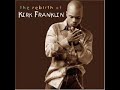 Kirk Franklin – My Life, My Love, My All