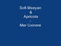 Sofi Mxeyan & Apricota - Mer Uxinere