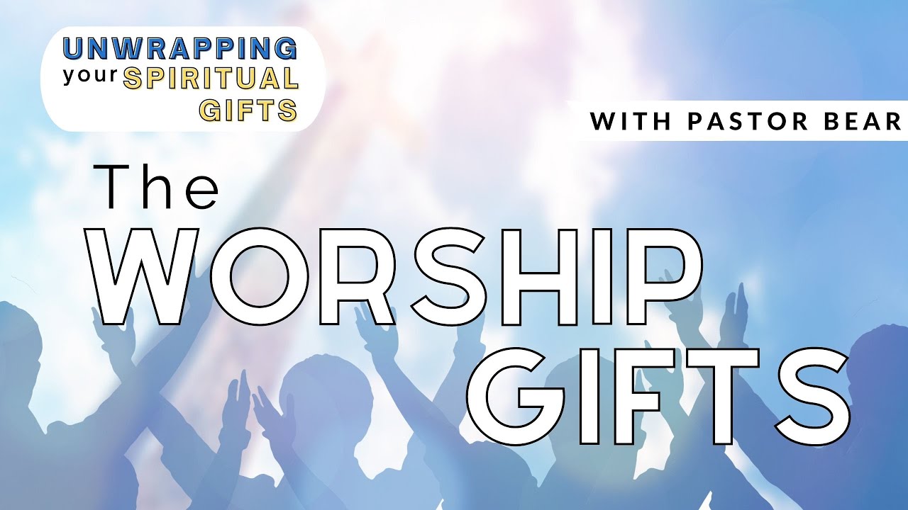 Music, Art, and Crafts-The Worship Gifts