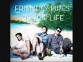 Friendly Fires Kiss Of  Life Speed Up